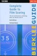 Complete Guide to Film Scoring - 2nd Edition