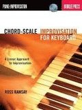 Chord-Scale Improvisation for Keyboard: A Linear Approach to Improvisation [With CD (Audio)]