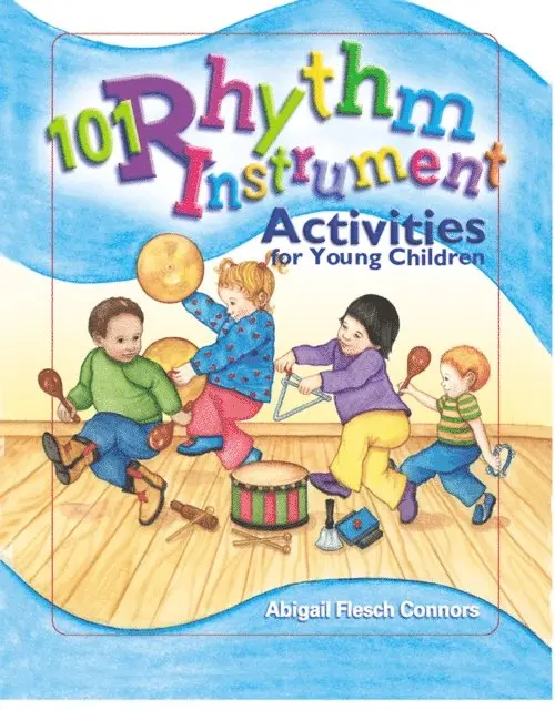Abigail Flesch Connors - 101 Rhythm Instrument Activities for Young Children, E-bok. Tillgänglighet: Lägg i varukorg