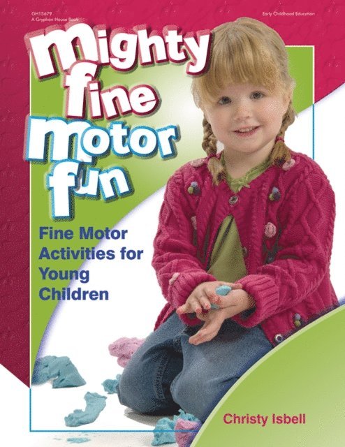 Christy Isbell - Mighty Fine Motor Fun, E-bok. Tillgänglighet: Lägg i varukorg