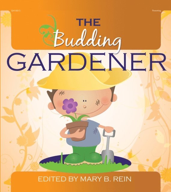 Mary Rein - Budding Gardener, E-bok