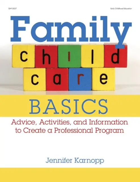 Jennifer Karnopp - Family Child Care Basics, E-bok. Tillgänglighet: Lägg i varukorg