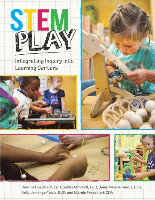 Marnie Forestieri, Kelly Jennings-Towle, Junie Albers-Biddle, Debby Mitchell, Deirdre Englehart - STEM Play, E-bok. Tillgänglighet: Lägg i varukorg