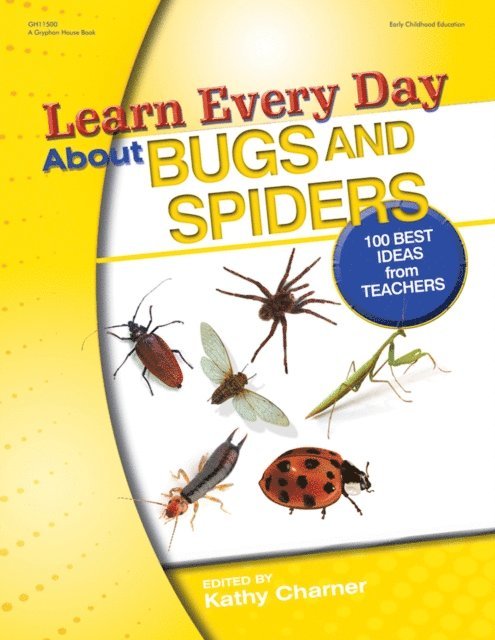 Kathy Charner - Learn Every Day About Bugs and Spiders, E-bok