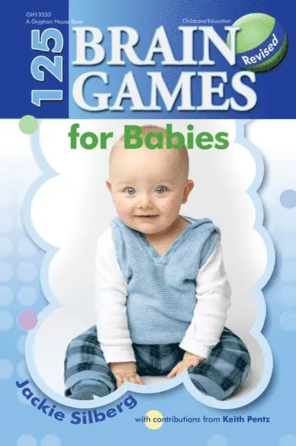 Jackie Silberg - 125 Brain Games for Babies, rev. ed., E-bok. Tillgänglighet: Lägg i varukorg
