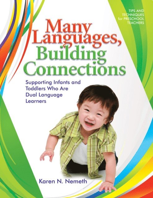 Karen Nemeth - Many Languages, Building Connections, E-bok