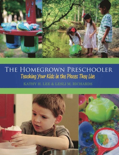 Lesli Richards, Kathy Lee - Homegrown Preschooler, E-bok. Tillgänglighet: Lägg i varukorg