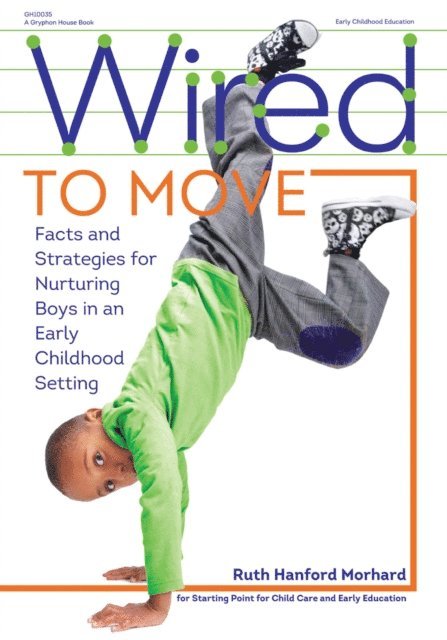 Ruth Hanford Morhard - Wired to Move, E-bok. Tillgänglighet: Lägg i varukorg