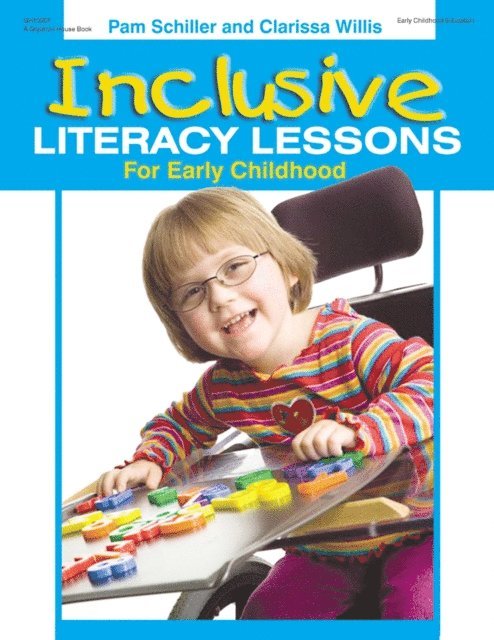 Clarissa Willis, Pam Schiller - Inclusive Literacy Lessons for Early Childhood, E-bok