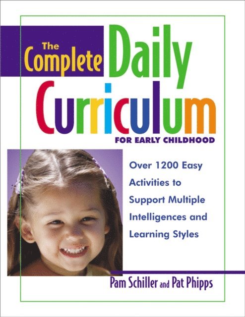 Pat Phipps, Pam Schiller - Complete Daily Curriculum for Early Childhood, Revised, E-bok