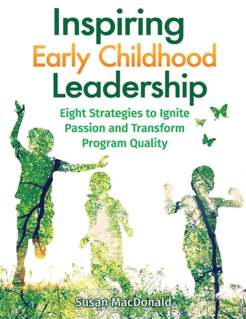 Susan MacDonald - Inspiring Early Childhood Leadership, E-bok
