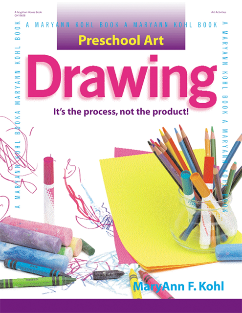 MaryAnn Kohl - Preschool Art: Drawing, E-bok