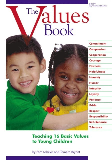 Tamera Bryant, Pam Schiller - Values Book, E-bok