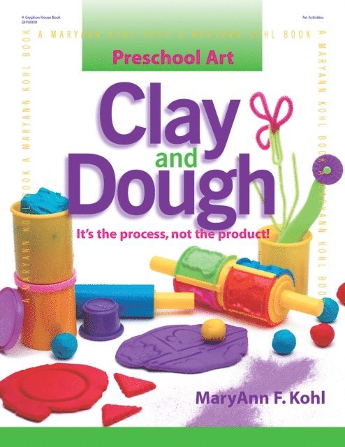 MaryAnn Kohl - Preschool Art: Clay & Dough, E-bok