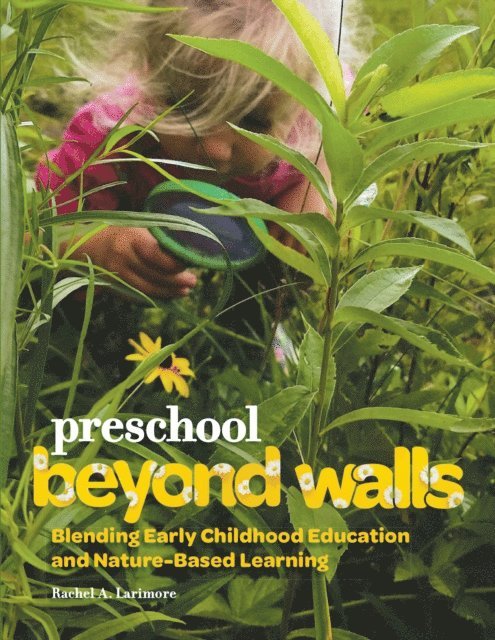 Rachel A. Larimore - Preschool Beyond Walls, E-bok