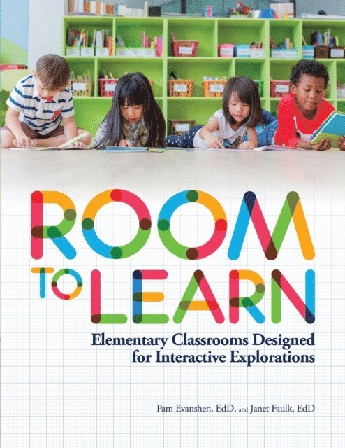 Janet Faulk, Pam Evanshen - Room to Learn, E-bok