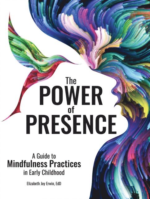Elizabeth Erwin - Power of Presence, E-bok