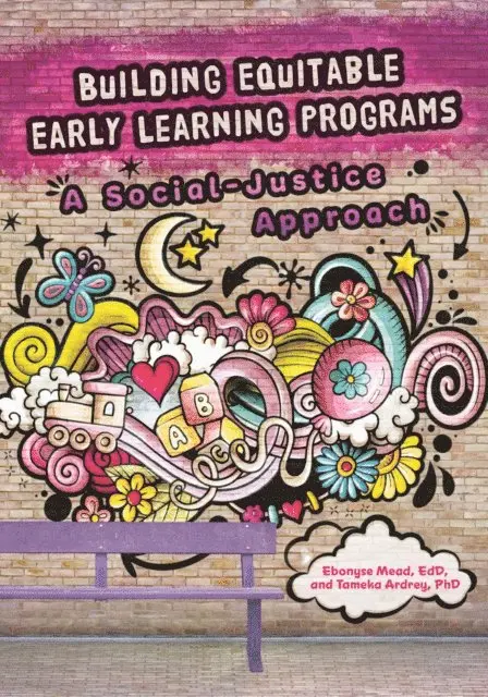 Tameka Ardrey, Ebonyse Mead - Building Equitable Early Learning Programs, E-bok. Tillgänglighet: Lägg i varukorg