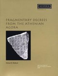 Fragmentary Decrees from the Athenian Agora