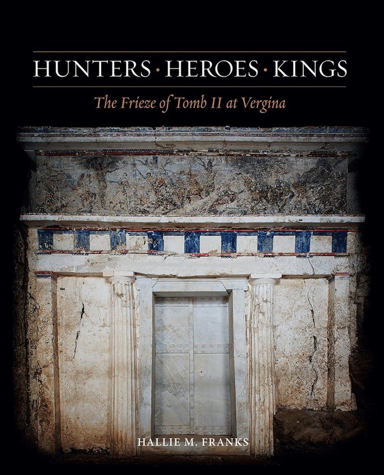 Hallie M. Franks - Hunters, Heroes, Kings, Inbunden. Tillgänglighet: Lägg i varukorg