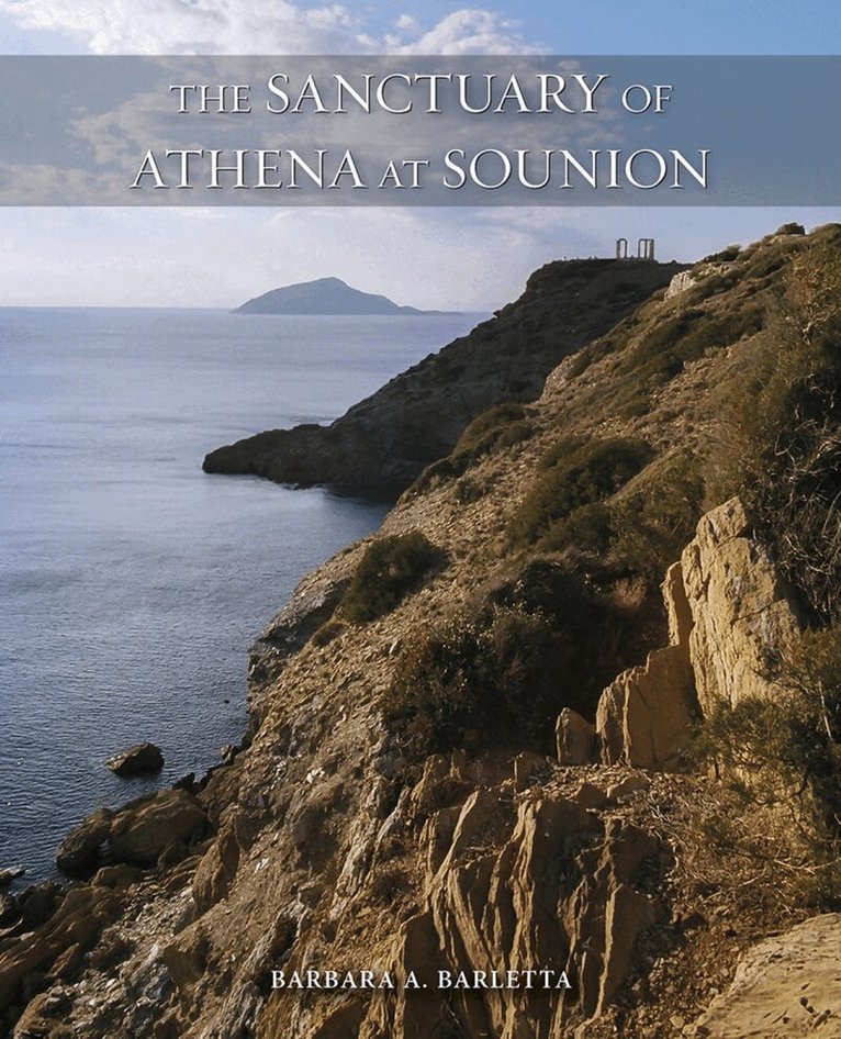 Barbara A. Barletta - Sanctuary of Athena at Sounion, Inbunden. Tillgänglighet: Lägg i varukorg
