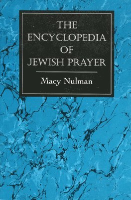 Encyclopedia of Jewish Prayer