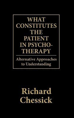 What Constitutes the Patient In Psycho-Therapy