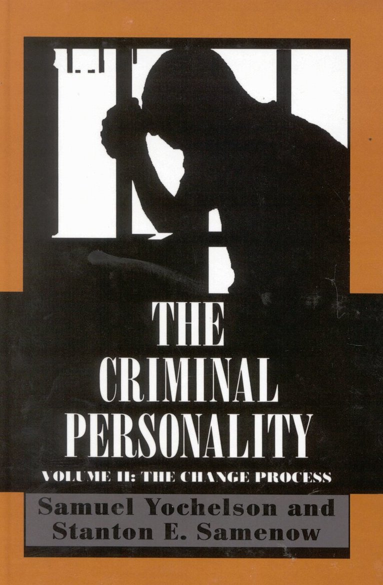 Samuel Yochelson, Stanton Samenow - Criminal Personality, Inbunden