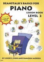 Cheryl Finn, Eamonn Morris - Beanstalk's Basics for Piano: Lesson Book Book 2, Häftad