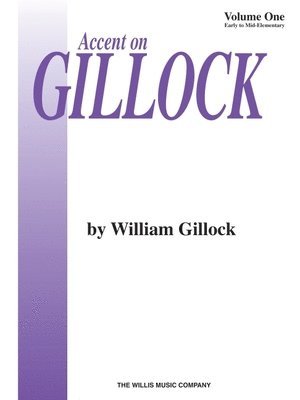 William Gillock - Accent On Gillock Book 1, Övrigt