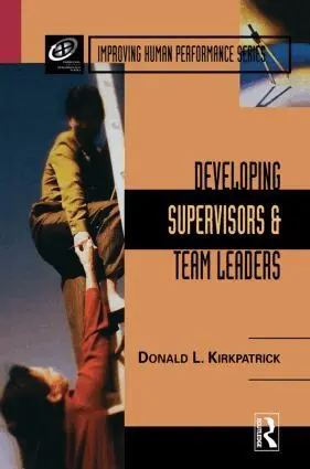 Donald L. Kirkpatrick - Developing Supervisors and Team Leaders, Inbunden. Tillgänglighet: Lägg i varukorg