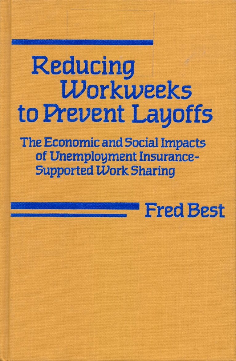 Fred Best - Reducing Workweeks, Inbunden. Tillgänglighet: Tillfälligt slut