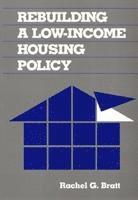 Rachel Bratt - Rebuilding Low Income Housing Policy, Inbunden. Tillgänglighet: Tillfälligt slut