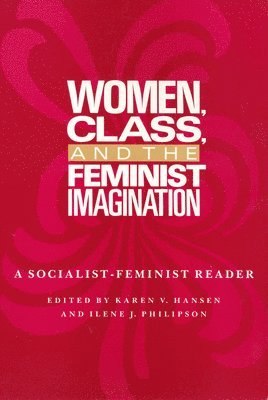 Karen Hansen - Women Class and the, Inbunden. Tillgänglighet: Tillfälligt slut