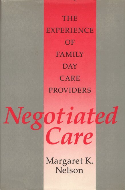 Margaret Nelson - Negotiated Care, Inbunden. Tillgänglighet: Tillfälligt slut