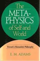 E Adams - Metaphysics of Self and World, Inbunden. Tillgänglighet: Tillfälligt slut