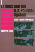 Latinos and the U.S. Political System