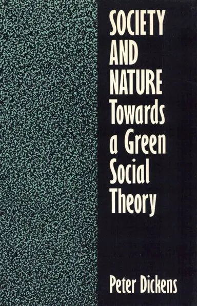 Peter Dickens - Society and Nature, Inbunden. Tillgänglighet: Tillfälligt slut