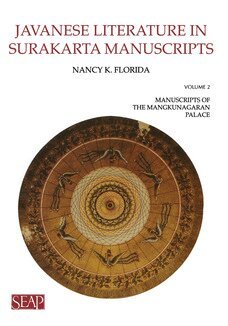 Nancy K. Florida - Javanese Literature in Surakarta Manuscripts, Häftad. Tillgänglighet: Lägg i varukorg