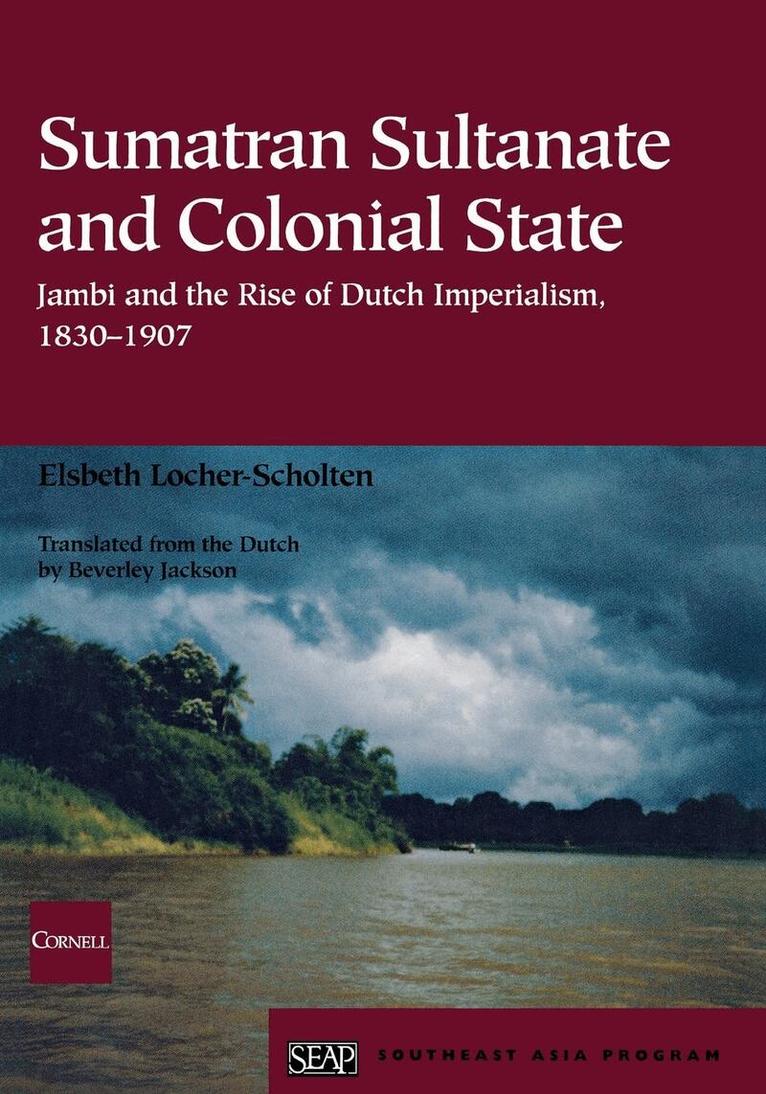 Elsbeth Locher-Scholten - Sumatran Sultanate and Colonial State, Häftad
