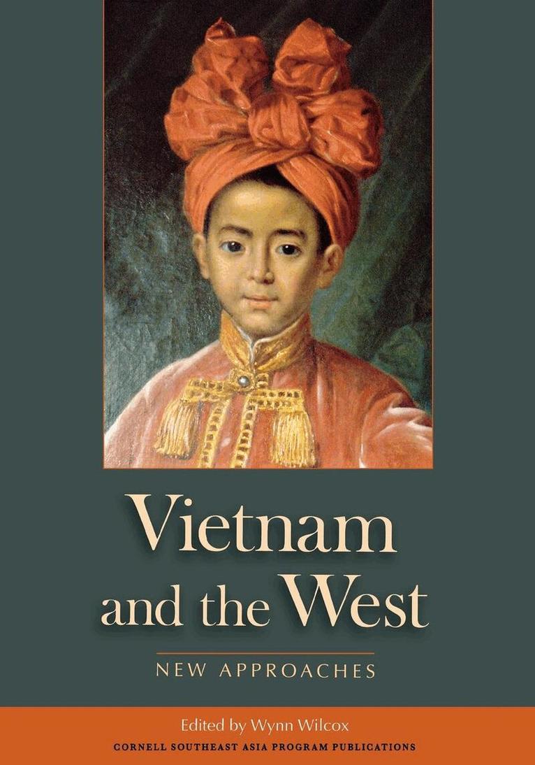 Wynn Wilcox - Vietnam and the West, Häftad
