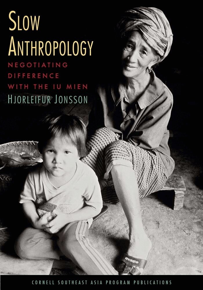 Hjorleifur Jonsson - Slow Anthropology, Inbunden