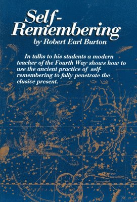 Robert E. Burton - Self-Remembering, Häftad. Tillgänglighet: Lägg i varukorg
