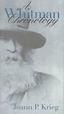 Joann P. Krieg - Whitman Chronology, Häftad. Tillgänglighet: Tillfälligt slut