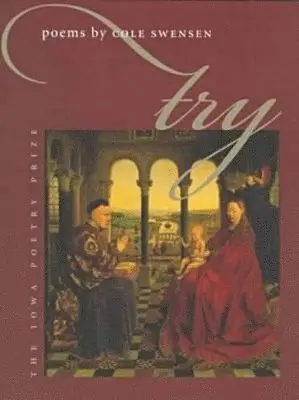 Cole Swensen - Try, Häftad. Tillgänglighet: Tillfälligt slut