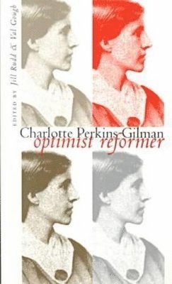 Jill Rudd, Val Gough - Charlotte Perkins Gilman, Häftad. Tillgänglighet: Tillfälligt slut