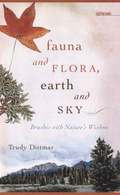 Fauna and Flora, Earth and Sky