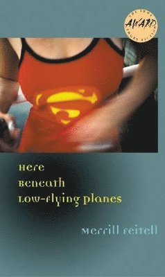 Merrill Feitell - Here Beneath Low-Flying Planes, Häftad. Tillgänglighet: Tillfälligt slut
