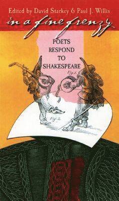 David Starkey, Paul Willis - In a Fine Frenzy, Inbunden