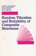 Random Vibration and Reliability of Composite Structures
